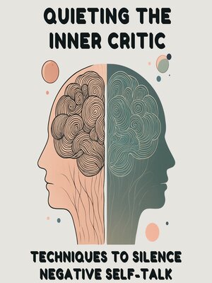 cover image of Quieting the Inner Critic